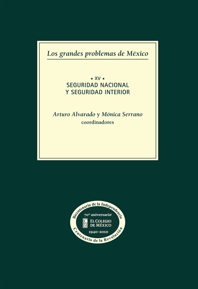 Bogomslag for Los grandes problemas de México. Seguridad nacional y seguridad interior. T-XV