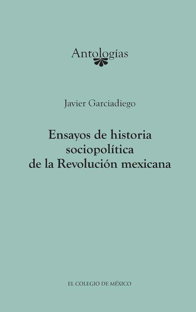 Book cover for Ensayos de historia sociopolítica de la Revolución Mexicana