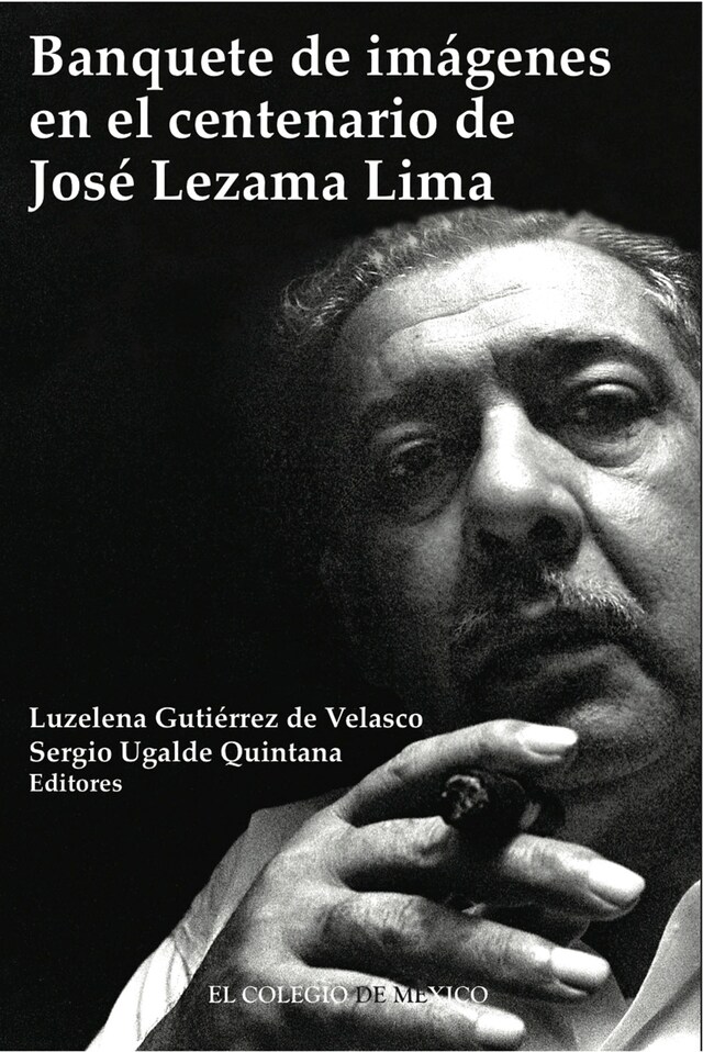 Book cover for Banquete de imágenes en el centenario de José Lezama Lima