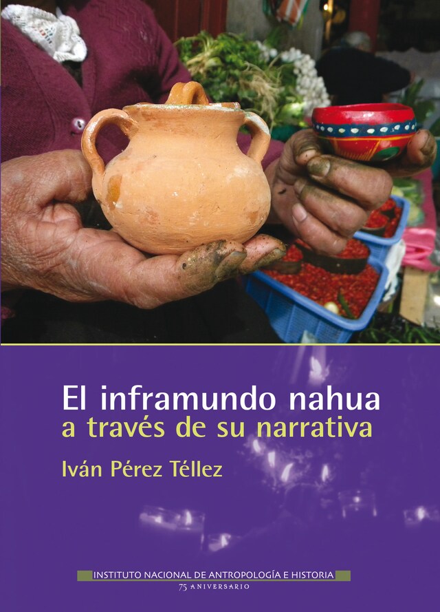 Couverture de livre pour El inframundo nahua a través de su narrativa