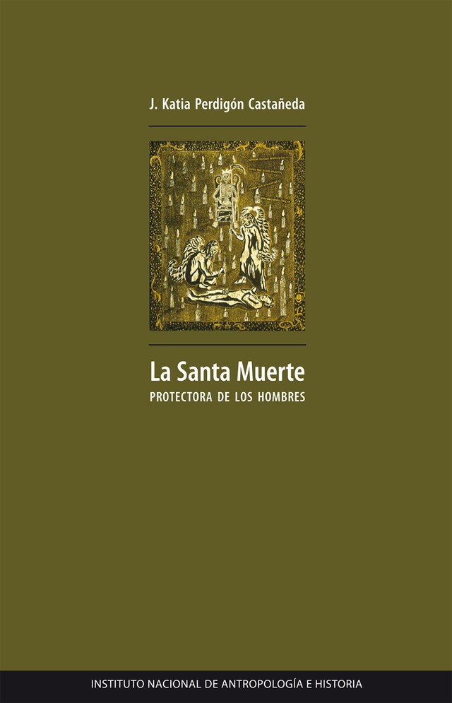 Copertina del libro per La santa muerte protectora de los hombres