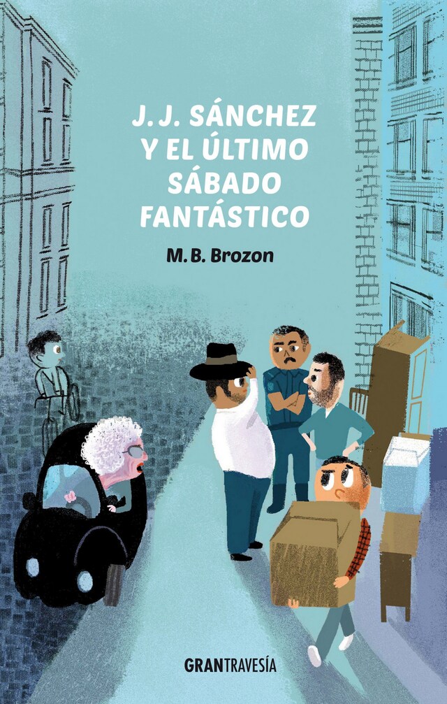 Copertina del libro per J.J. Sánchez y el último sábado fantástico