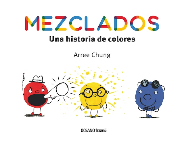 Book cover for Mezclados. Una historia de colores