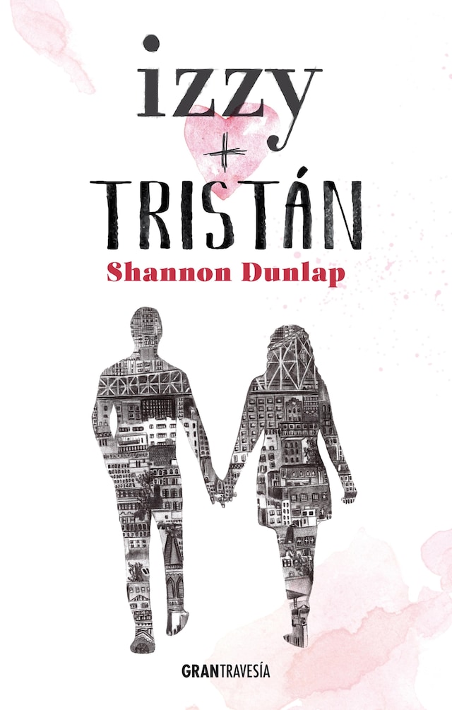 Book cover for Izzy + Tristán
