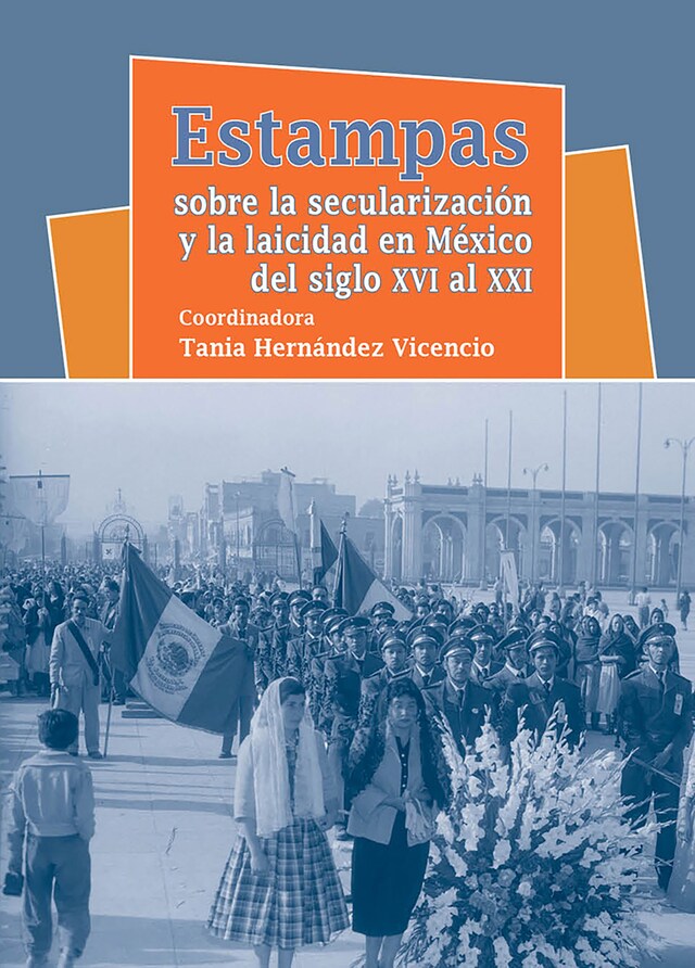 Portada de libro para Estampas sobre la secularización y la laicidad en México