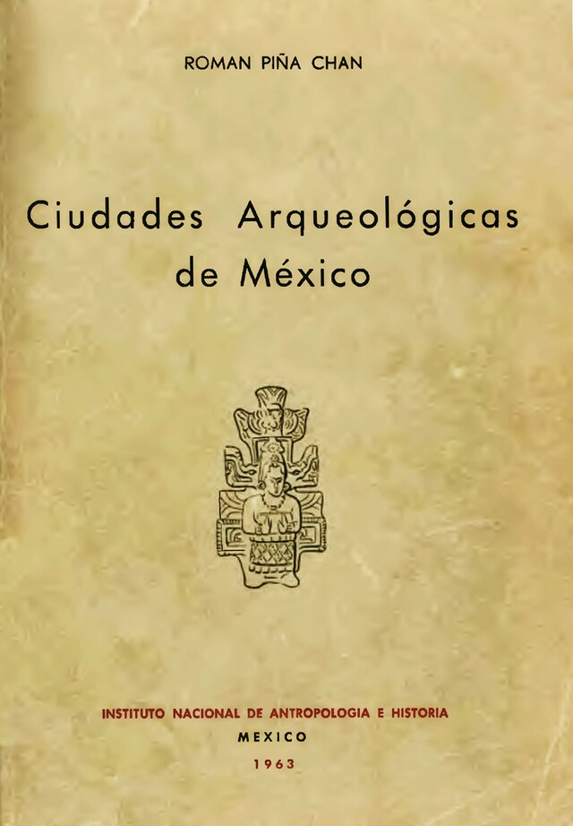 Book cover for Ciudades arqueológicas de México