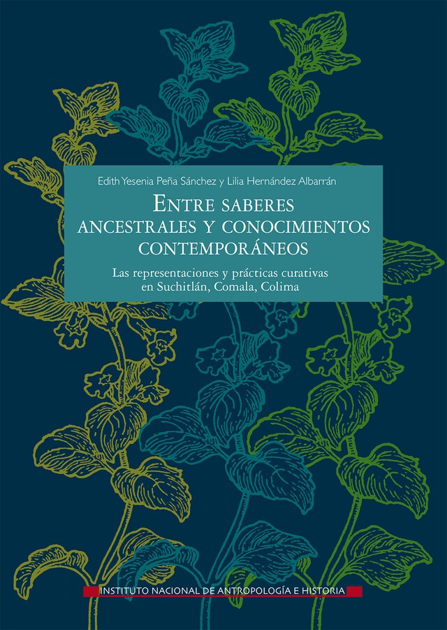 Kirjankansi teokselle Entre saberes ancestrales y conocimientos contemporáneos