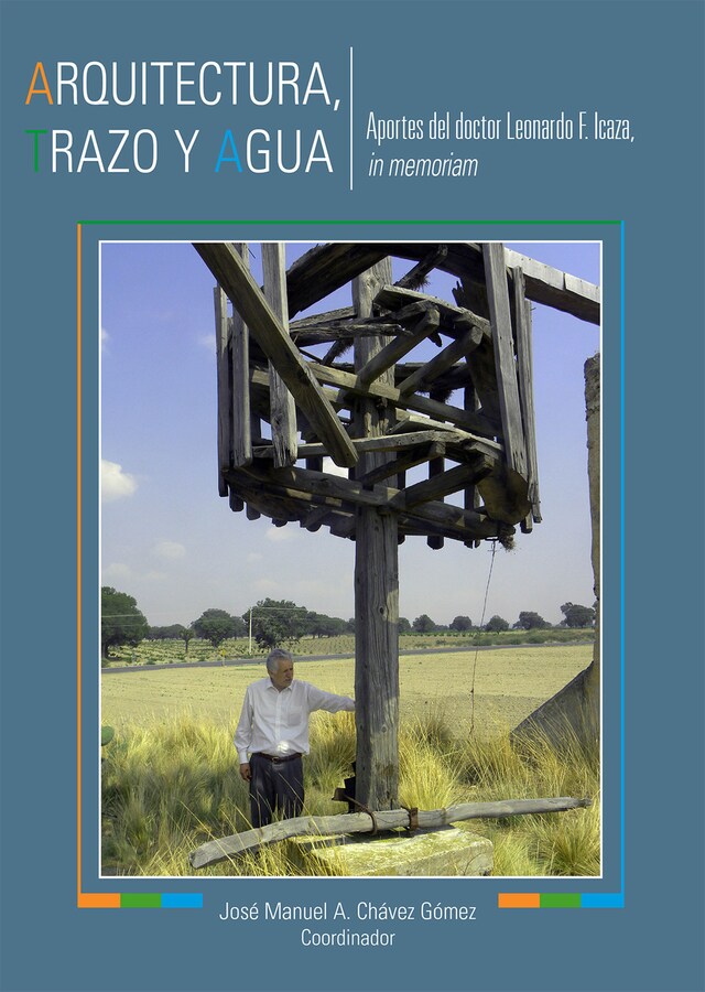 Book cover for Arquitectura, trazo y agua.