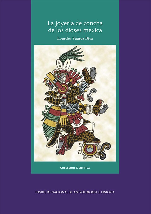 Kirjankansi teokselle La joyería de concha de los dioses mexica.