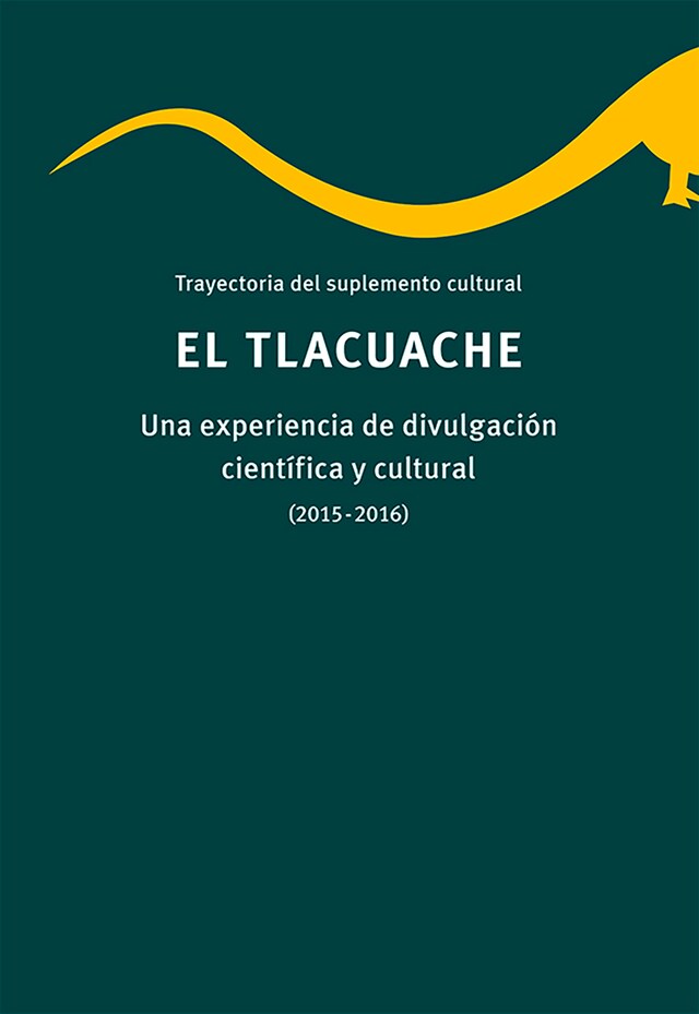 Book cover for Trayectoria del suplemento cultural El tlacuache.