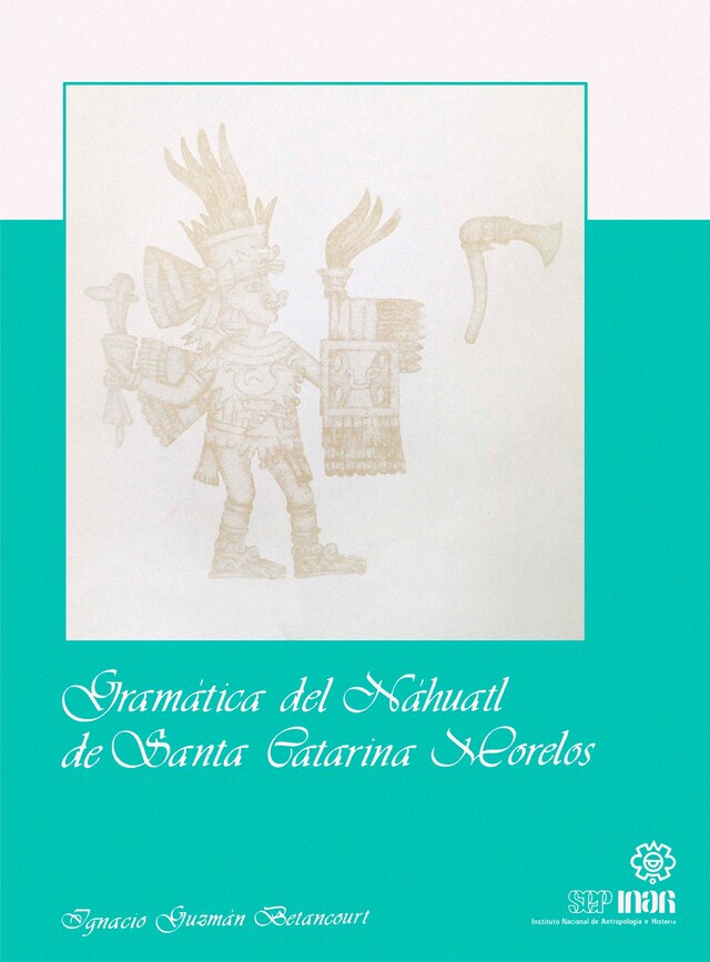 Kirjankansi teokselle Gramática del Náhuatl de Santa Catarina, Morelos