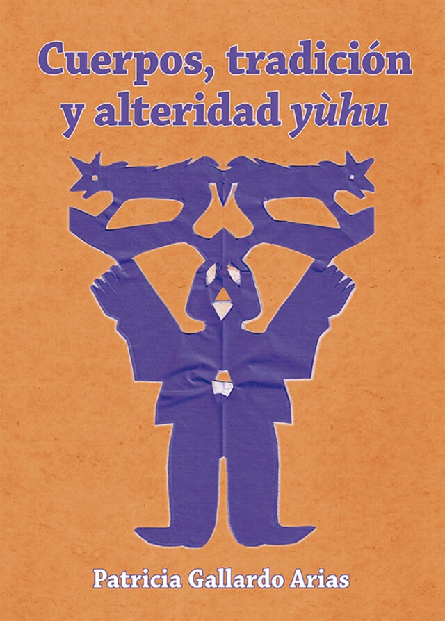 Book cover for Cuerpos, tradición y alteridad yùhu