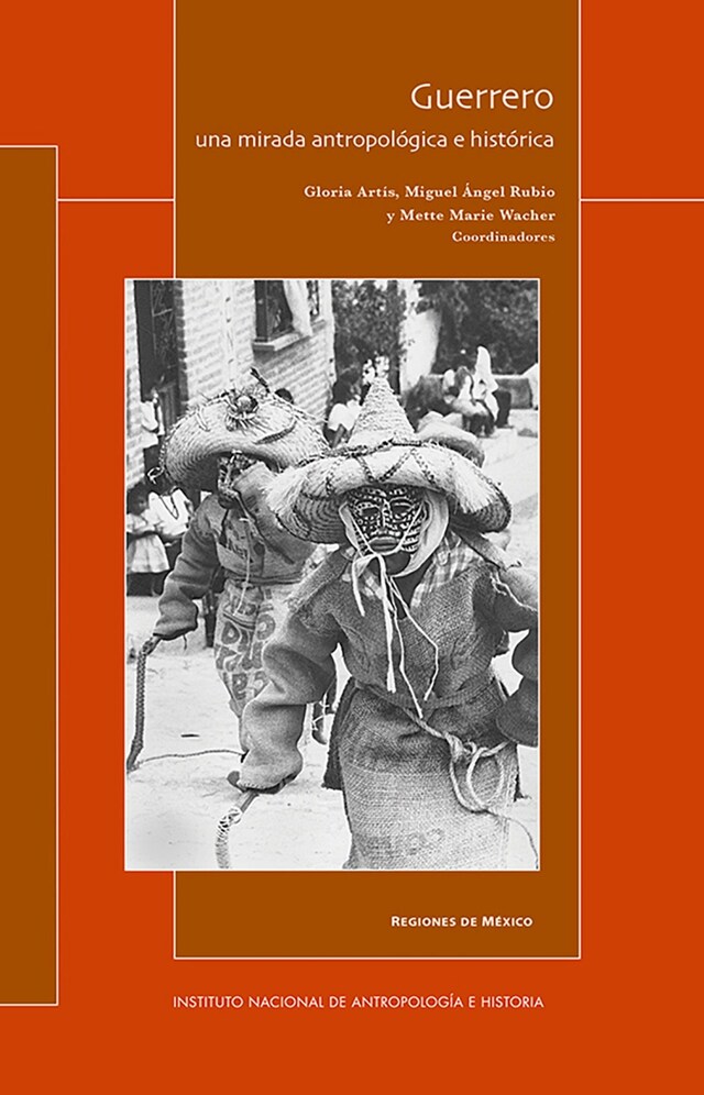 Kirjankansi teokselle Guerrero: una mirada antropológica e histórica