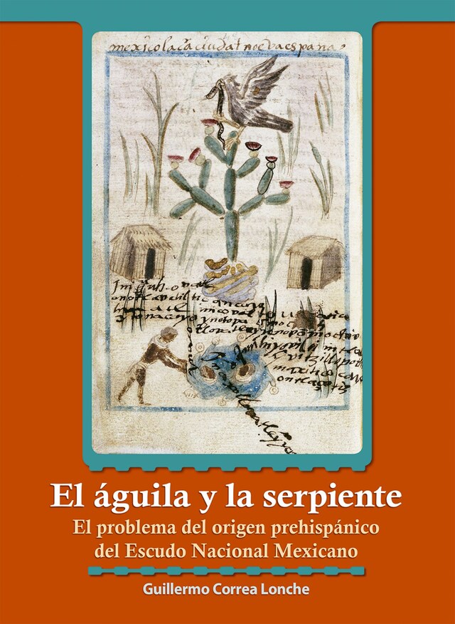 Copertina del libro per El águila y la serpiente