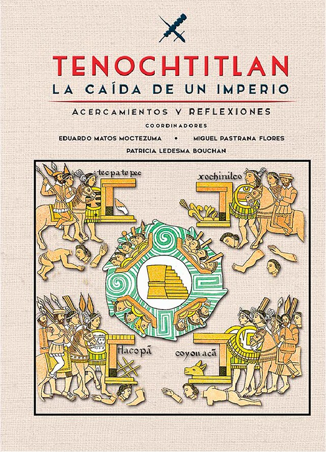 Okładka książki dla Tenochtitlan, la caída de un imperio