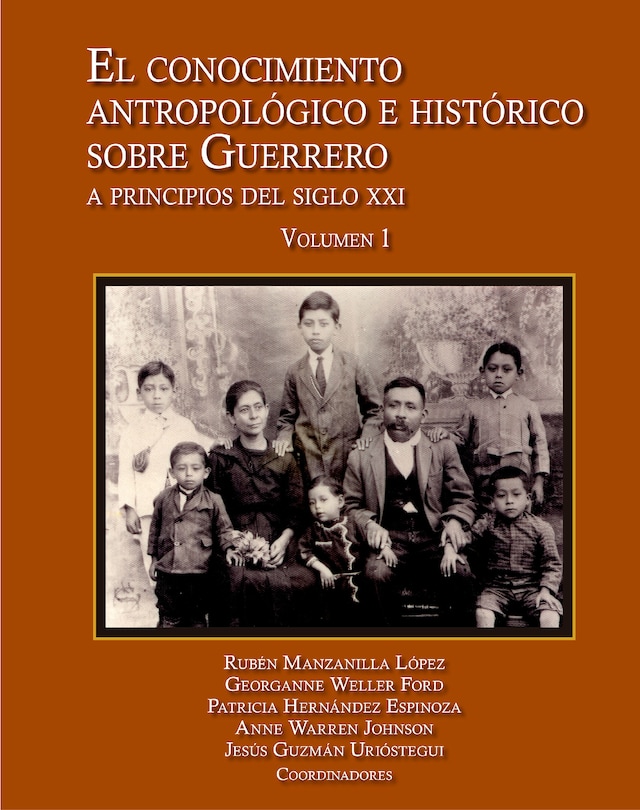 Book cover for El conocimiento antropológico e histórico sobre Guerrero