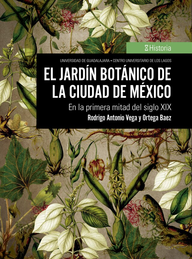 Bokomslag för El jardín botánico de la Ciudad de México