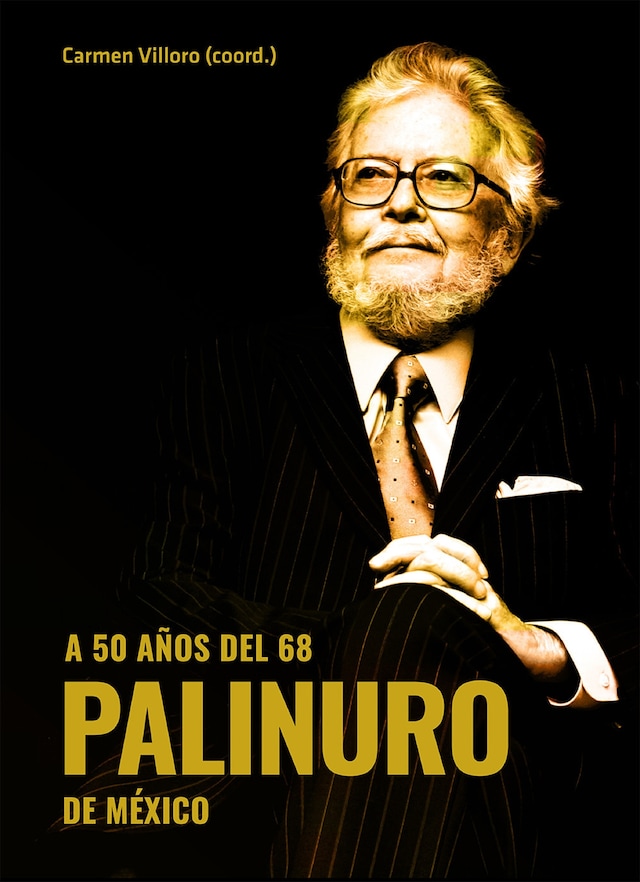 Portada de libro para A 50 años del 68. Palinuro de México