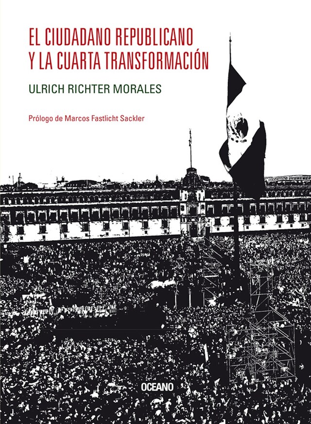 Couverture de livre pour El ciudadano republicano y la Cuarta Transformación