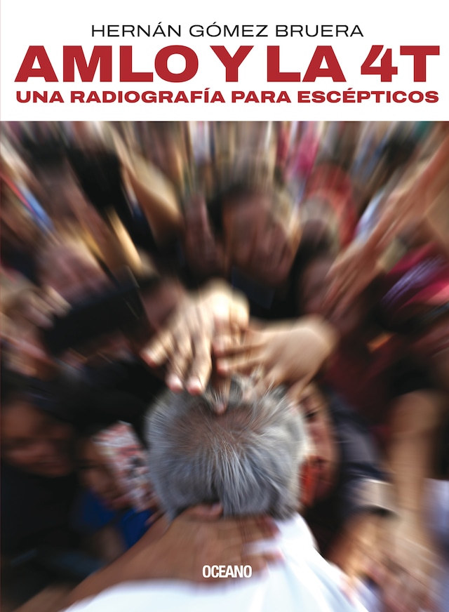 Portada de libro para AMLO y la 4T