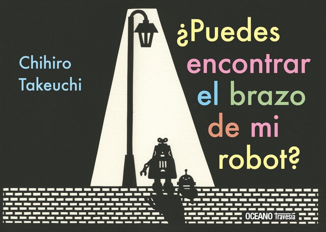 Book cover for ¿Puedes encontrar el brazo de mi robot?