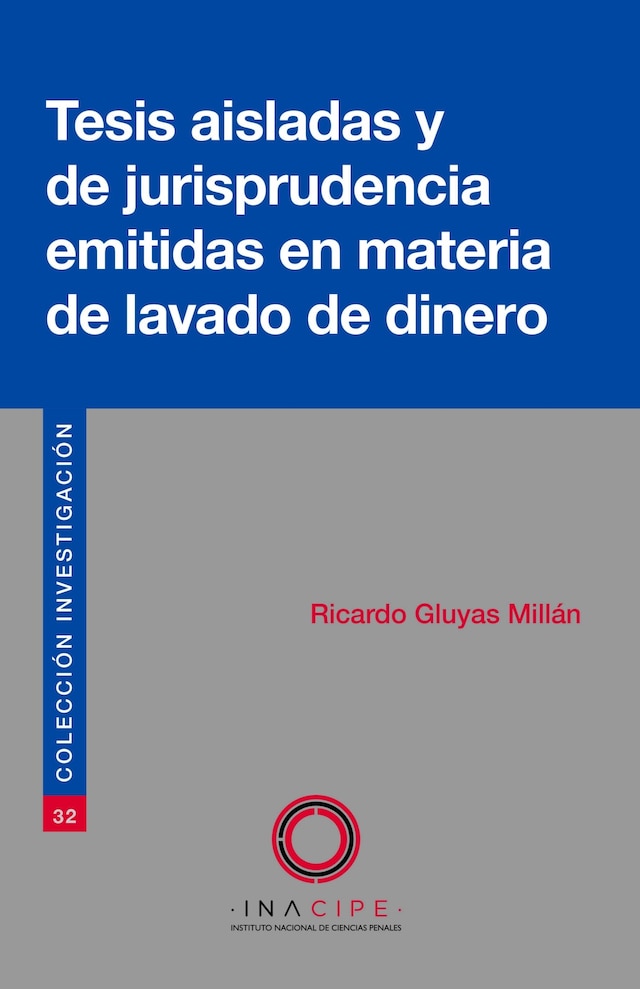 Bogomslag for Tesis aisladas y de jurisprudencia emitidas en materia de lavado de dinero