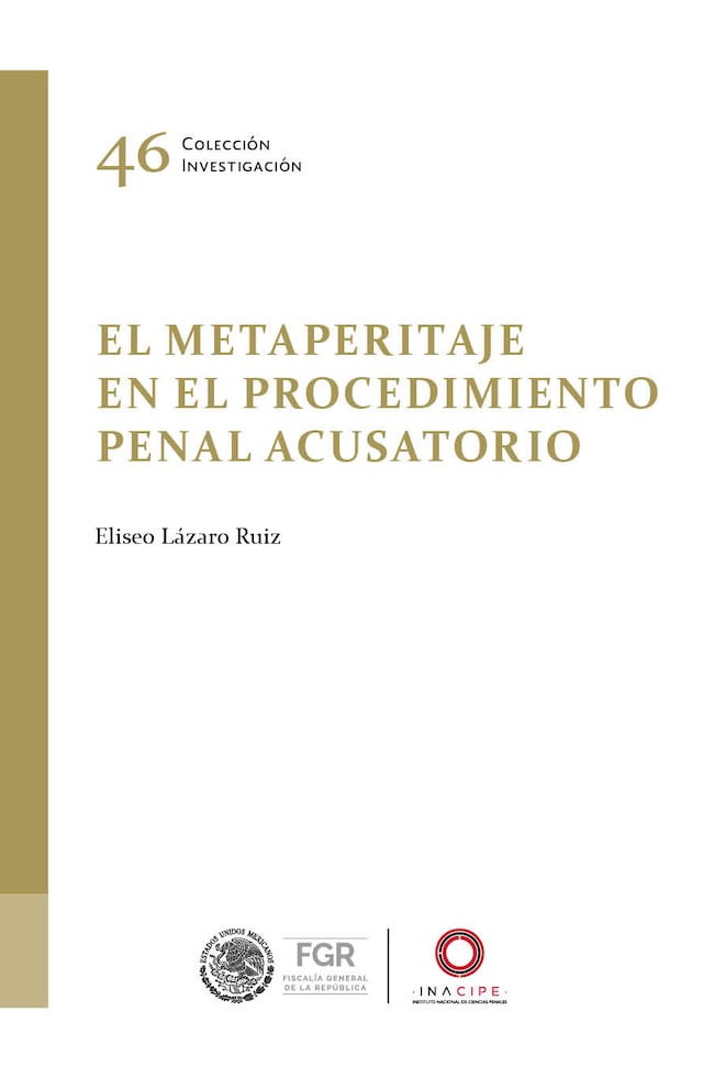 Bokomslag for El metaperitaje en el procedimiento penal acusatorio