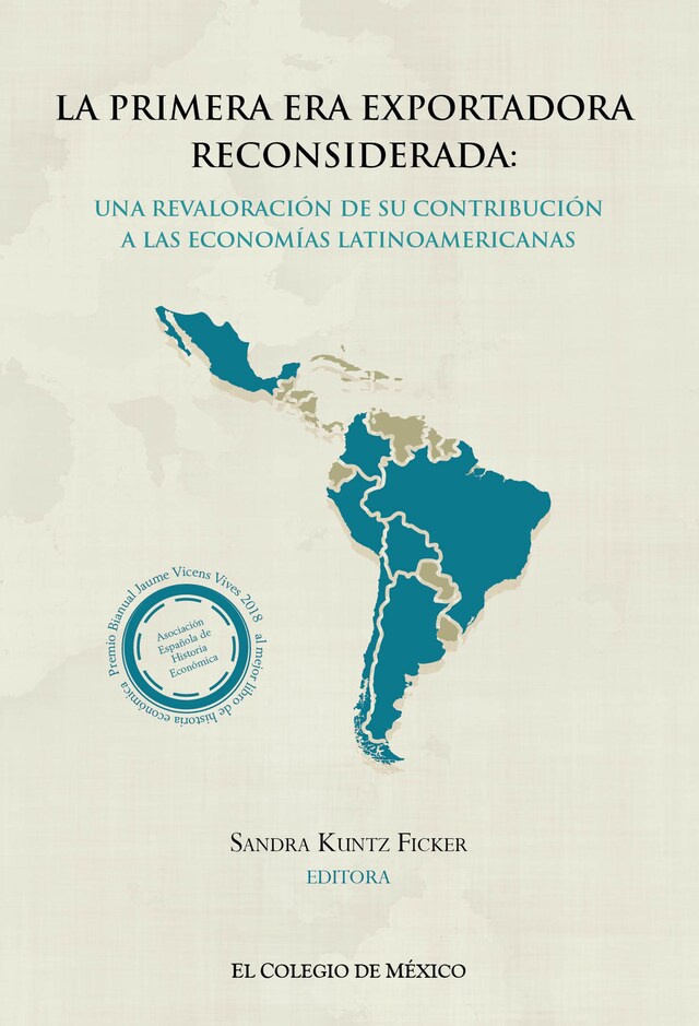 Copertina del libro per La primera era exportadora reconsiderada: