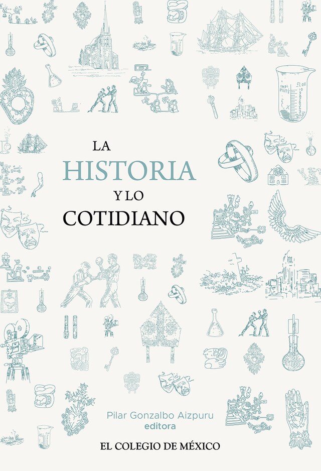 Couverture de livre pour La historia y lo cotidiano