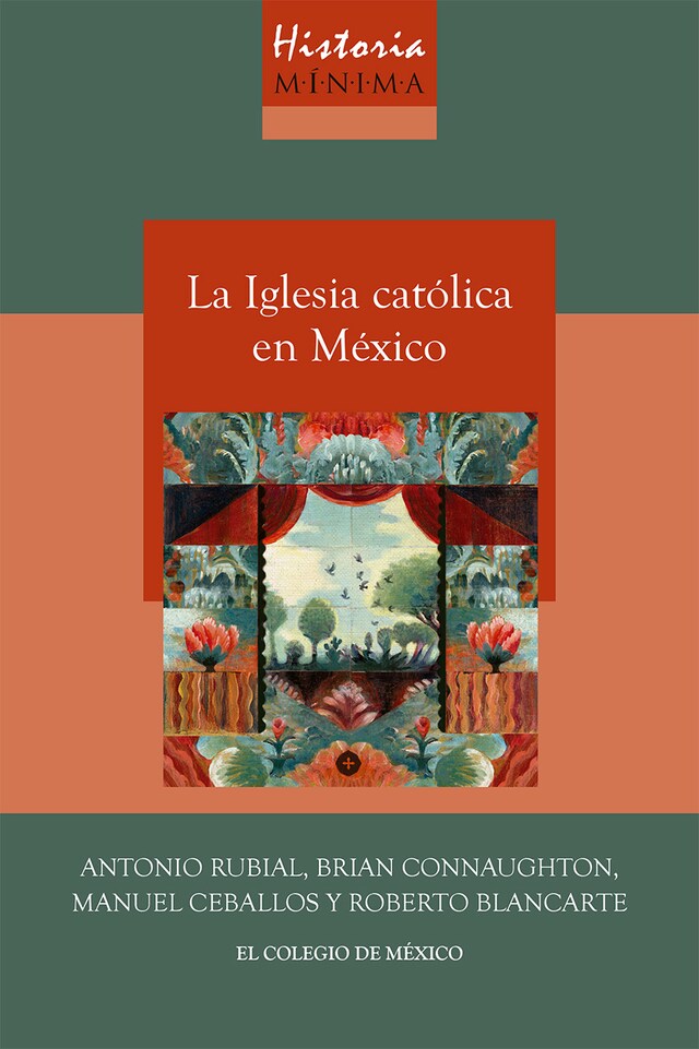 Couverture de livre pour Historia mínima de la iglesia católica en México