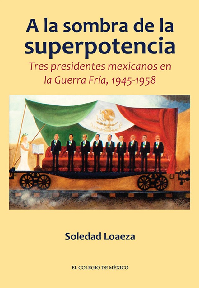 Book cover for A la sombra de la superpotencia.