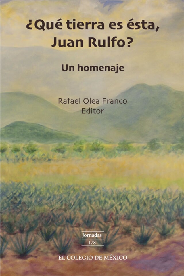 Couverture de livre pour ¿Qué tierra es ésta, Juan Rulfo? Un homenaje