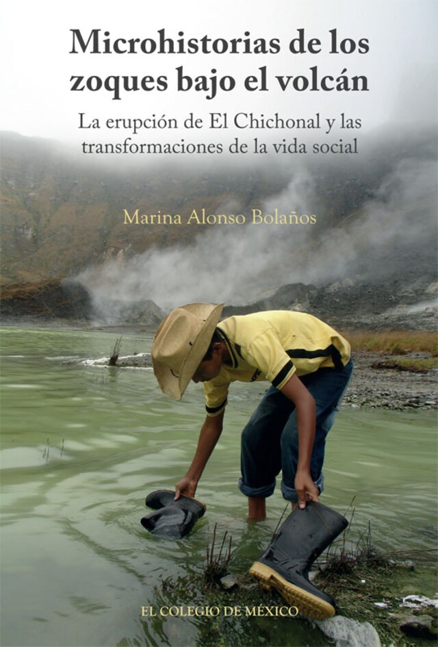 Book cover for Microhistorias de los zoques bajo el volcán.