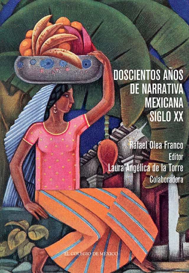 Portada de libro para Doscientos años de narrativa mexicana. Siglo XX