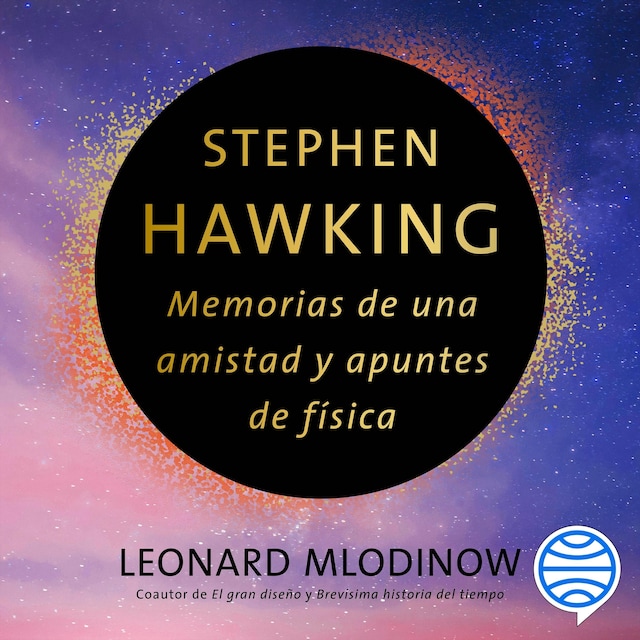 Book cover for Stephen Hawking: Memorias de una amistad y apuntes de física