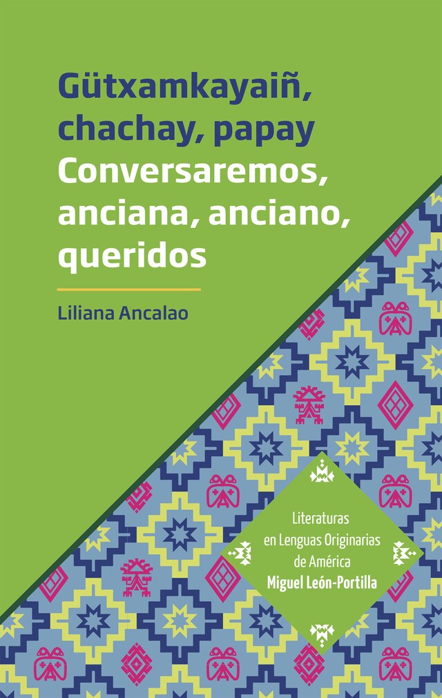 Book cover for Gütxamkayaiñ, chachay, papay