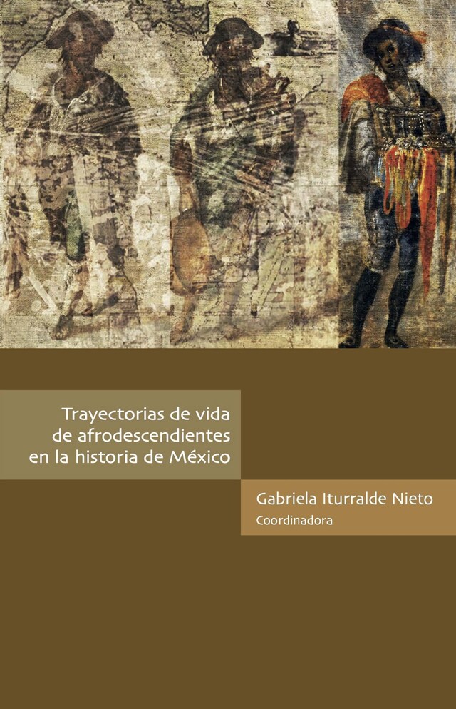 Book cover for Trayectorias de vida de afrodescendientes en la historia de México