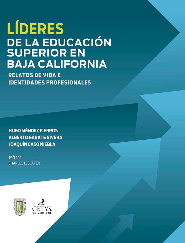 Kirjankansi teokselle Líderes de la educación superior en Baja California