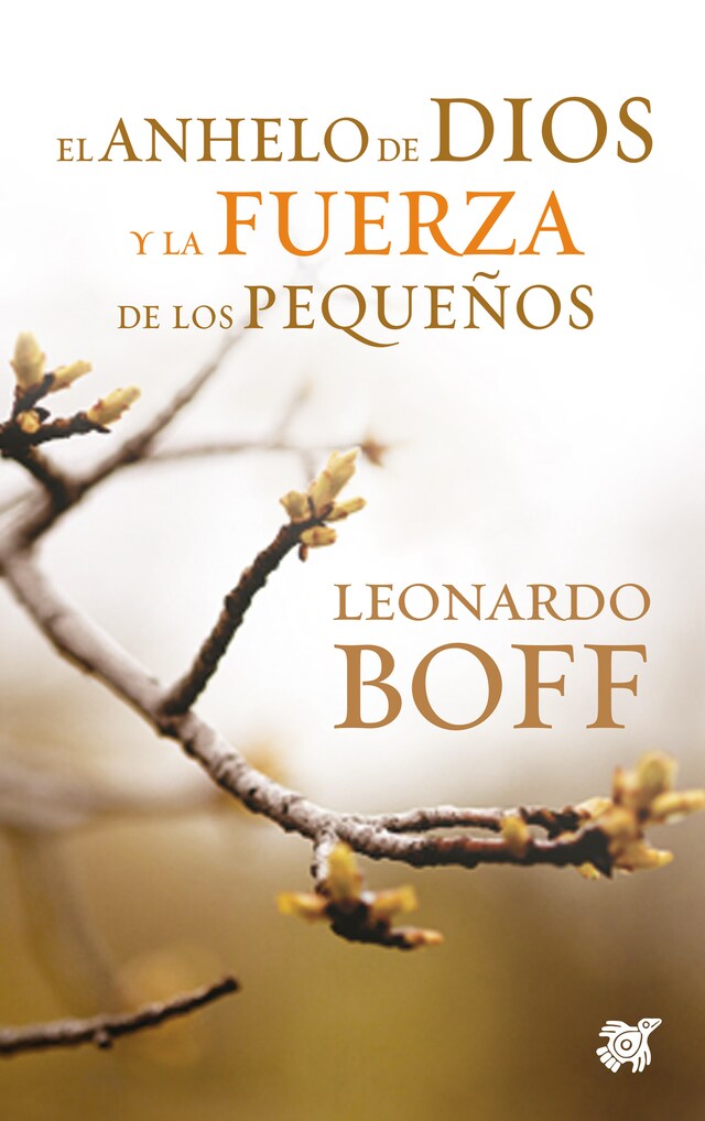 Okładka książki dla El anhelo de Dios y la fuerza de los pequeños