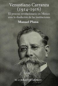 Venustiano Carranza (1914-1916)
