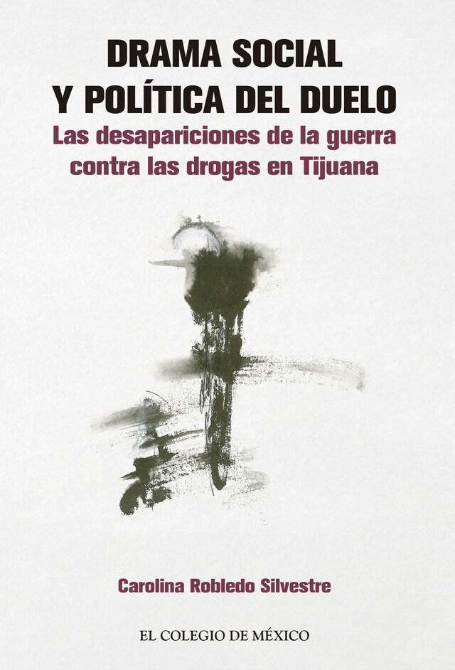 Book cover for Drama social y política del duelo: