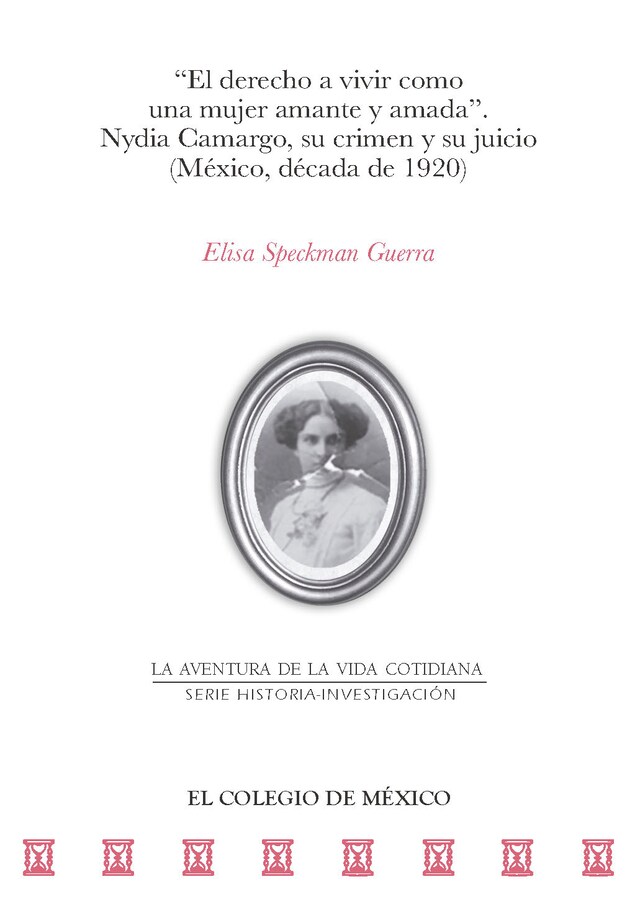 Book cover for ''El derecho a vivir como una mujer amante y amada''