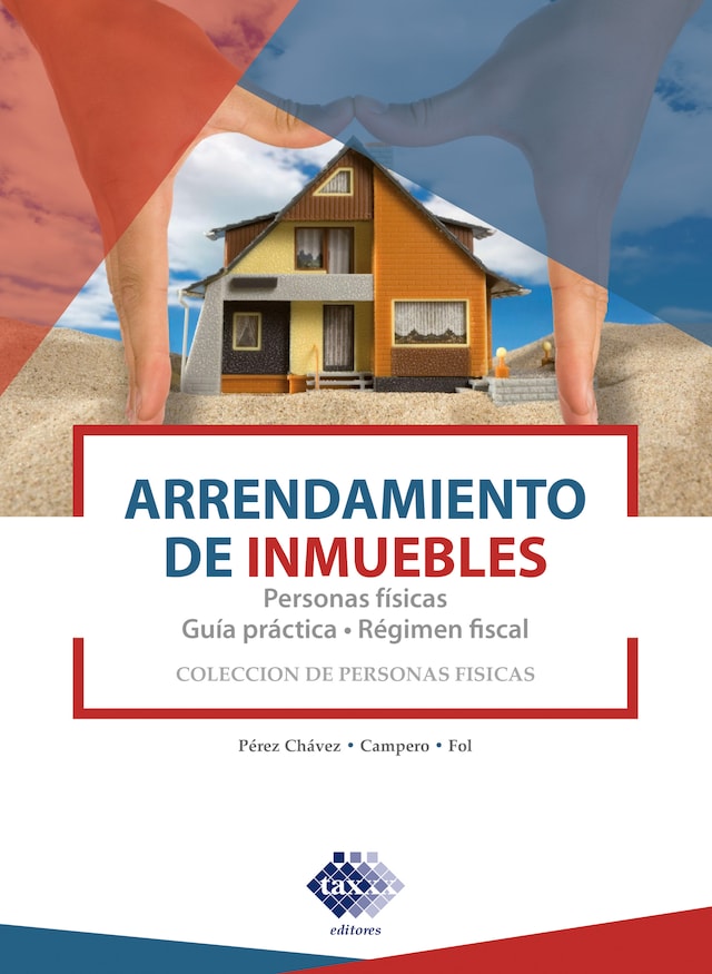 Buchcover für Arrendamiento de inmuebles. Personas físicas. Guía práctica. Régimen fiscal 2019