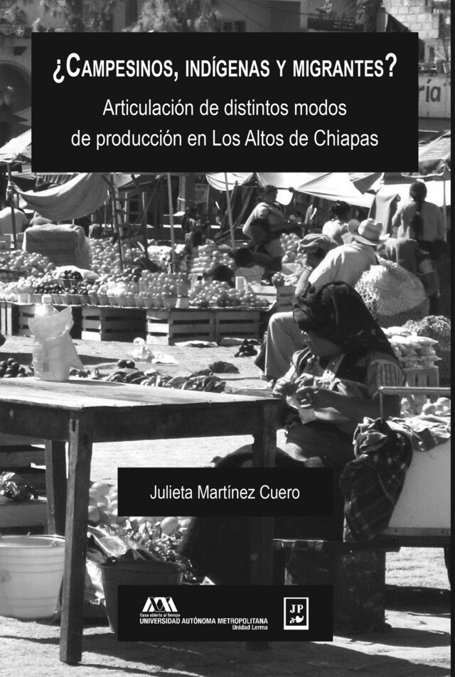 Book cover for ¿Campesinos, indígenas y migrantes?