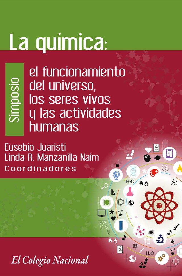 Book cover for La química: el funcionamiento del universo, los seres vivos y las actividades humanas