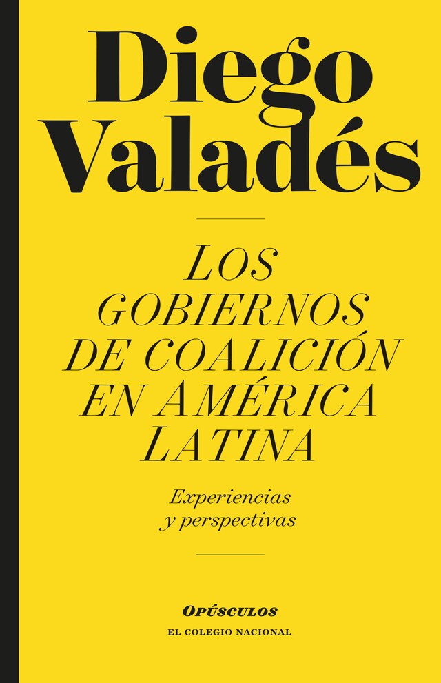 Boekomslag van Los gobiernos de coalición en América Latina