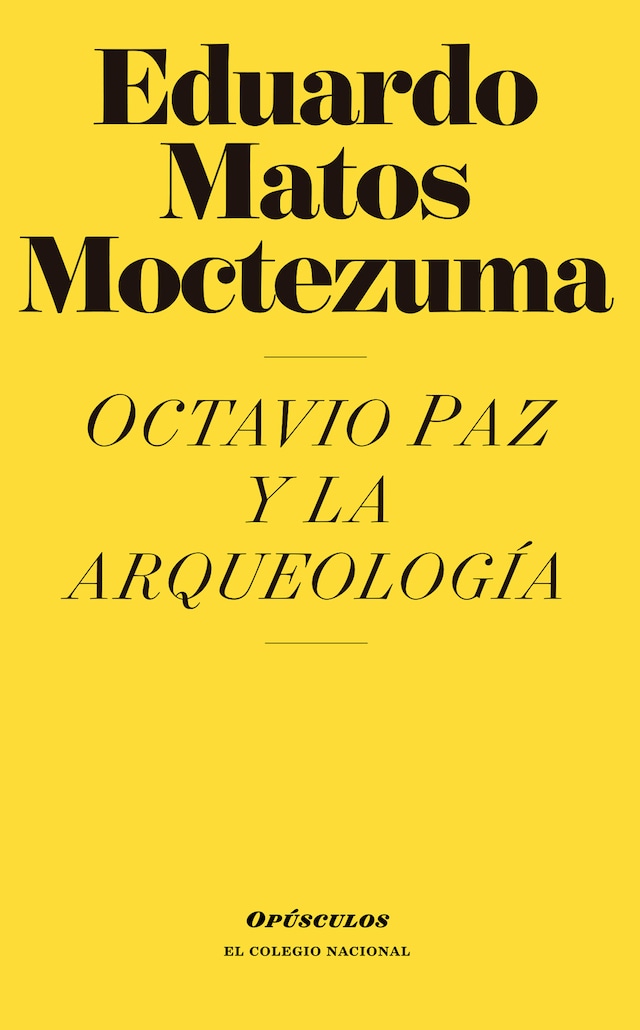 Boekomslag van Octavio Paz y la arqueología