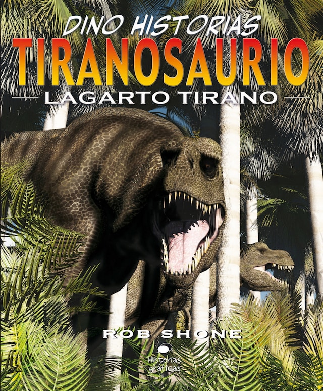 Bogomslag for Tiranosaurio. Lagarto tirano