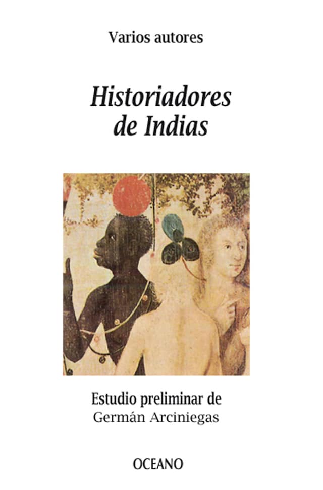 Okładka książki dla Historiadores de Indias