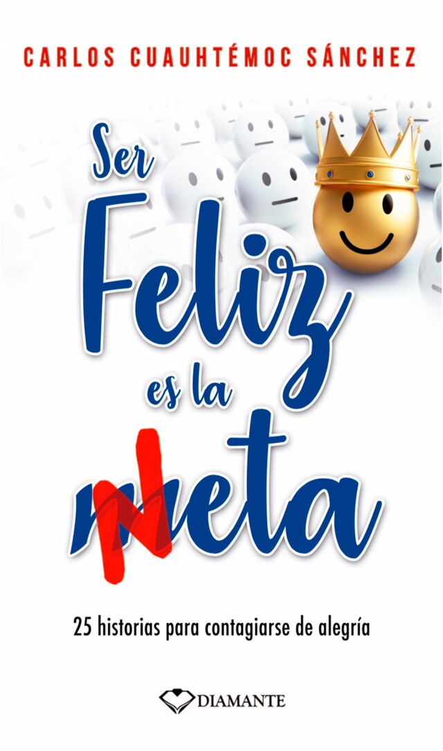 Book cover for Ser feliz es la meta